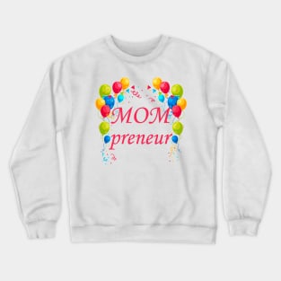 Womens Mompreneur Crewneck Sweatshirt